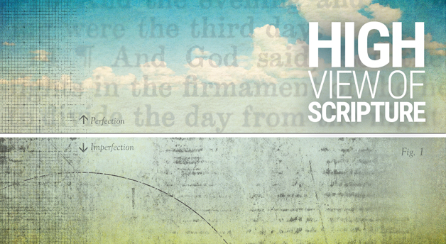 High View of Scripture